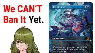 The Sobering Reason Why We Didn&rsquo;t Ban Rhystic Study