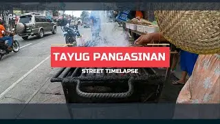TAYUG PANGASINAN STREET TIMELAPSE