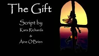 THE GIFT  by Kara Richards & Áine O'Brien