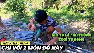 Tự lắp hệ thống tưới tại nh&agrave; #howto #job #tips #pvc