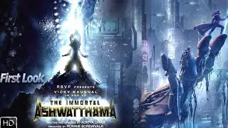The Immortal Ashwathama First Look | Vicky Kaushal, Aditya Dhar | Ronnie Screwvala |