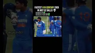 Fastest U19 Century Ever &ndash; Vaibhav Suryavanshi&rsquo;s Record-Breaking 100 in 52 Balls! 🔥#shortfeed