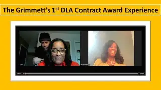 DLA Contract Awards | The Grimmett's Experience Winning Their 1st DLA Contract Award
