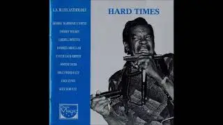 Hard Times L.A. Blues Anthology
