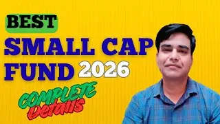 Top Small Cap Fund 2026 Complete Details