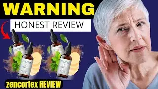 ZENCORTEX REVIEWS - What is Zencortex? Zencortex 24 -Zencortex Ingredients - Zencortex 24 Reviews