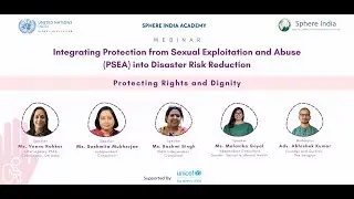 Integrating PSEA into Disaster Risk Reduction: Protecting Rights and Dignity