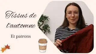 Association patrons/ tissus : Automne 2022
