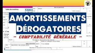 Les amortissements dérogatoirs - Partie 1