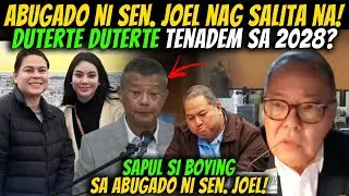 PRES SARA DUTERTE VP KITTY DURTER SA 2028? ABUGADO NI SEN JOEL NAG SALITA NA PAHIYA SI BOYING!