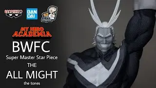 Unboxing Video #011 BWFC My Hero Academia SMSP The All Might The Tones by Carl Drogo (Tagalog)
