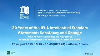 IFLA WLIC 2019: 20 Years of the IFLA Intellectual Freedom Statement