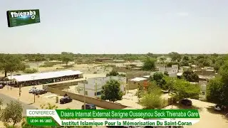Daara Internat Externat Serigne Ousseynou Seck Thienaba Gare  VOL1
