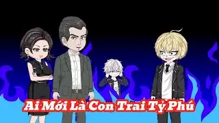 [Full] Ai Mới L&agrave; Con Trai Tỷ Ph&uacute; | Meihaysub