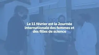 Journ&eacute;e internationale des femmes et des filles de science