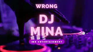 End Year Music Festival | Wrong by djMina
