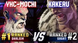 SF6 ▰ YHC-MOCHI (#1 Ranked Dhalsim) vs KAKERU (#2 Ranked Sagat) ▰ High Level Gameplay