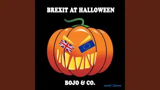 Brexit at Halloween [Hope Mix]