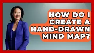 How Do I Create A Hand-Drawn Mind Map? - Ultimate Study Hacks