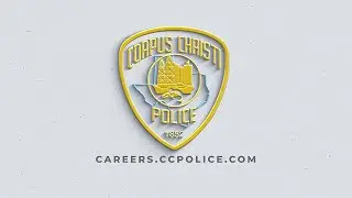Corpus Christi Police Department Recruiting 2025
