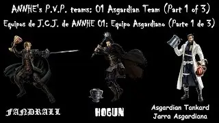 ANNHE's P.V.P. teams: 01: Asgardian Team (Part 1 of 3) Equipos J.C.J. de ANNHE 01: Asgardiano (1/3).