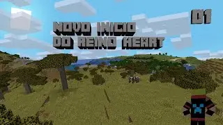 Reino Heart - O recome&ccedil;o - #001  (Minecraft 1.20.1 Survival)