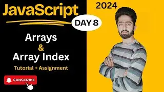 JavaScript Arrays and Array Index | Web Development Course 2024 | lecture 8