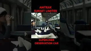 Amtrak Sunset Limited Superliner Observation Car