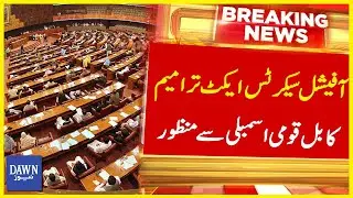 Official Secrets Act Amendment Bill Passed By National Assembly | Breaking News | Dawn News