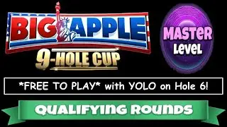 Golf Clash - Big Apple 9 Hole Cup - Master *FREE TO PLAY* - Qualifying Round Walkthrough!