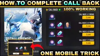 HOW TO COMPLETE CALL BACK EVENT IN FREE FIRE || FREE FIRE NEW CALL BACK EVENT KAISE COMPLETE KAREN