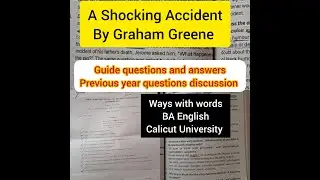 A Shocking Accident by Graham Greene|question paper and guide question with answer|ways with words