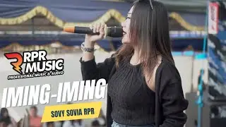 IMING IMING - SOVY SOVIA RPR - RPR MUSIC | i-Prast Project | Indra RPR Pro Audio