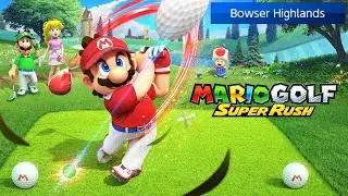 Mario Golf: Super Rush Story Mode Walkthrough &ndash; Bowser Highlands