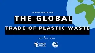 &ldquo;The Global Trade of Plastic Waste and the Myth of Away&rdquo; by Amy Brooks