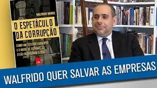 Como prender os corruptos sem destruir a Economia