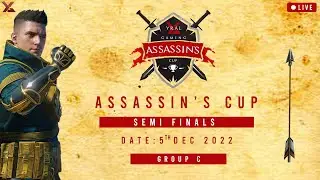 ASSASSIN CUP Semi finals | GROUP C | Y-RAL GAMING