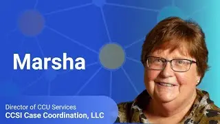Marsha - Director of CCU Services - CCSI Case Coordination, LLC (Executive Summary 3)