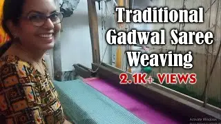 Vlog#2 | TRADITIONAL GADWAL SAREES WEAVING |First-ever Telugu Video on Gadwal Sarees |Art of Weaving