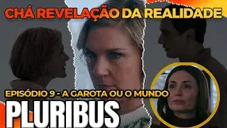 PLURIBUS EPISÓDIO 9 (Season finale) A GAROTA OU O MUNDO? | Análise da temporada