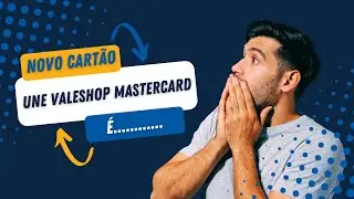 UNE Mastercard - O cart&atilde;o multibenef&iacute;cios da ValeShop!