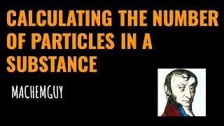 CALCULATING THE NUMBER OF PARTICLES PRESENT (NEW)