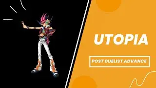I'M FEELING THE FLOW ✨ UTOPIA Deck Post Duelist Advance