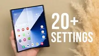 Samsung Z Fold 6 - 20 Settings You NEED To Change Immediately!