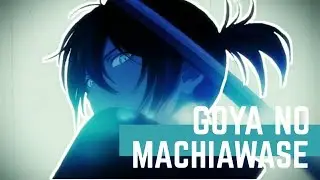 Noragami - Goya No Machiawase (letra e tradução PT-BR)