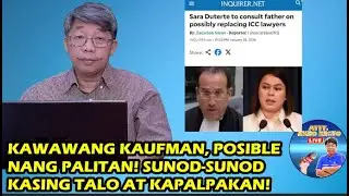 KAWAWANG KAUFMAN, POSIBLE NANG PALITAN! SUNOD-SUNOD KASING TALO AT KAPALPAKAN!