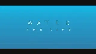 Water The Life - Indian Documentary