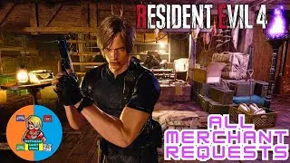 RESIDENT EVIL 4 REMAKE ALL MERCHANT REQUESTS