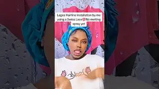 Lagos Hairline Installation by me using a Swiss Lace💯No melting spray yet #ytshorts #wigtutorial