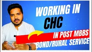 Working in a CHC as a Medical Officer in POST MBBS BOND / RURAL SERVICE | Pros & Cons ||